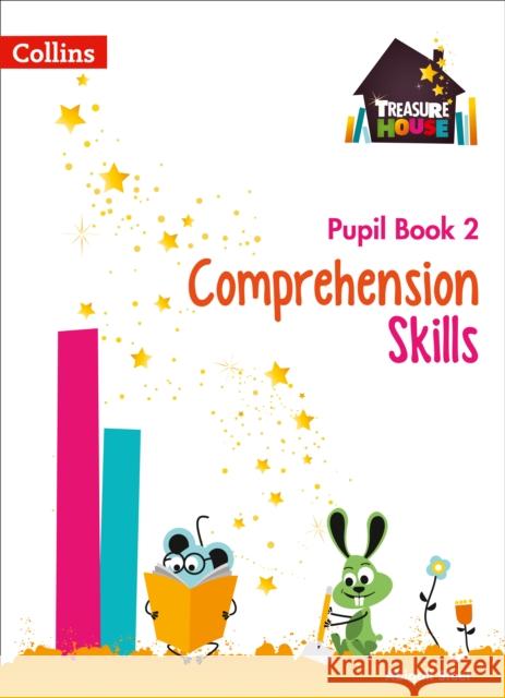 Comprehension Skills Pupil Book 2 Abigail Steel 9780008236359