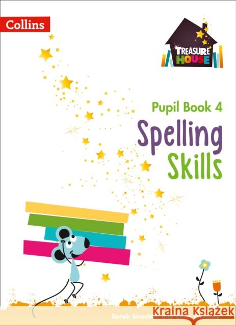 Spelling Skills Pupil Book 4 Chris Whitney 9780008236557