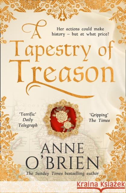 A Tapestry of Treason Anne O'Brien 9780008236939 HarperCollins Publishers
