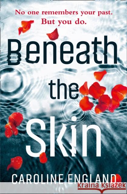 Beneath the Skin Caroline England 9780008237523