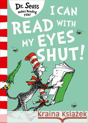 I Can Read with my Eyes Shut Seuss, Dr. 9780008240011