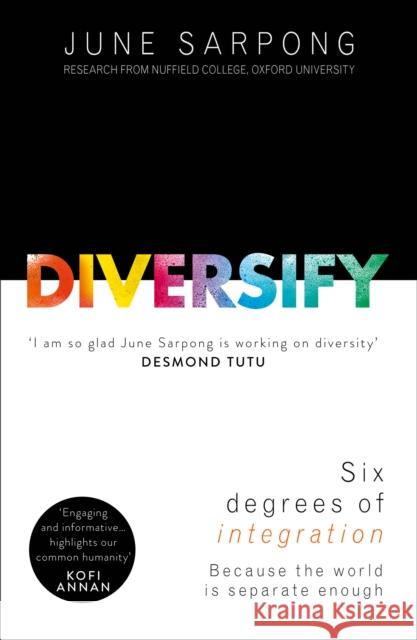 Diversify: An Award-Winning Guide to Why Inclusion is Better for Everyone Sarpong, June 9780008242084