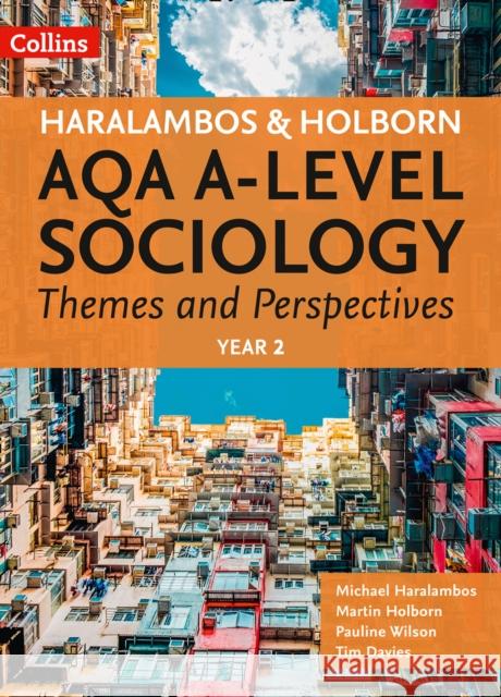 AQA A Level Sociology Themes and Perspectives: Year 2  9780008242787 HarperCollins Publishers