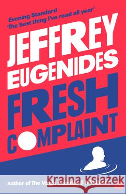 Fresh Complaint Eugenides Jeffrey 9780008243807 William The 4th