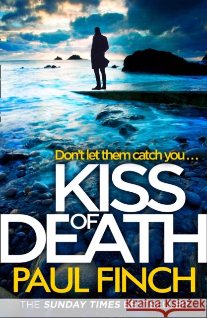 Kiss of Death Paul Finch 9780008243982