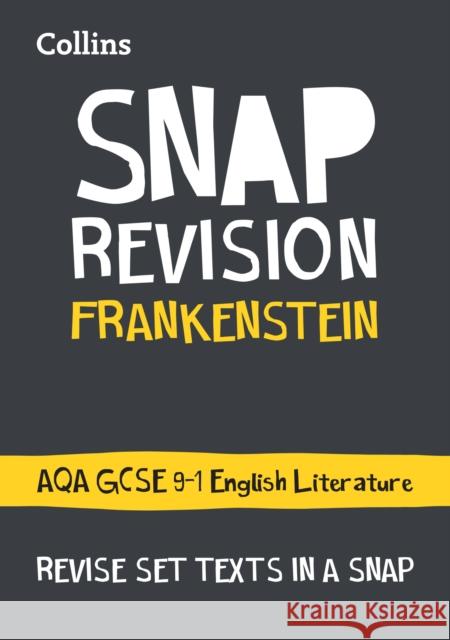 Frankenstein: AQA GCSE 9-1 English Literature Text Guide: Ideal for the 2024 and 2025 Exams  9780008247126 HarperCollins Publishers