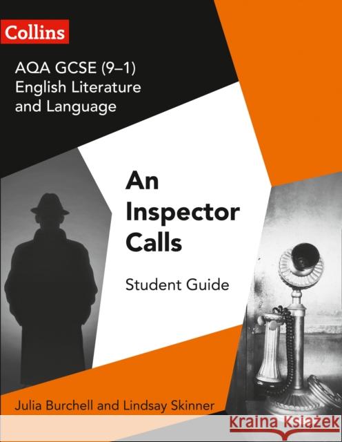 AQA GCSE (9-1) English Literature and Language - An Inspector Calls Lindsay Skinner 9780008249397 HarperCollins UK