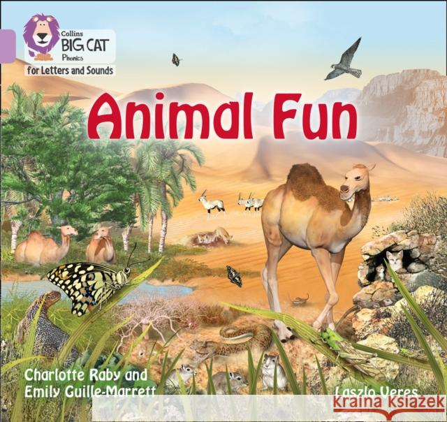 Animal Fun: Band 00/Lilac Charlotte Raby 9780008251260 HarperCollins Publishers