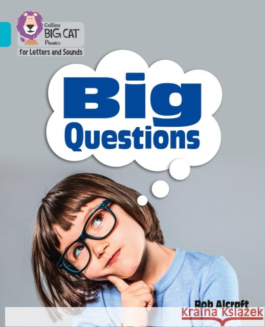 Big Questions: Band 07/Turquoise Alcraft, Rob 9780008251826