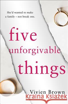 Five Unforgivable Things Vivien Brown 9780008252144 Harperimpulse