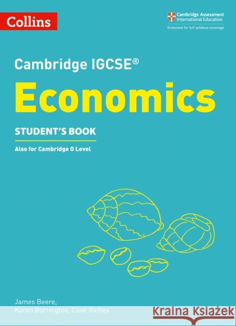 Cambridge IGCSE™ Economics Student’s Book Riches, Clive 9780008254094