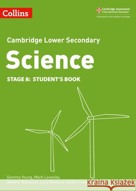 Lower Secondary Science Student’s Book: Stage 8 Stuart Lloyd 9780008254667 HarperCollins Publishers