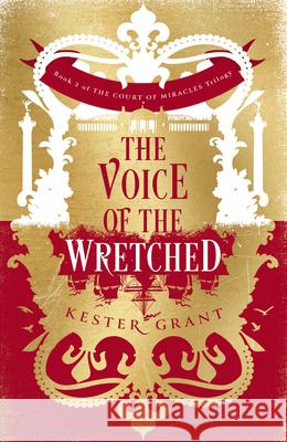 The Voice of the Wretched Kester Grant 9780008254827