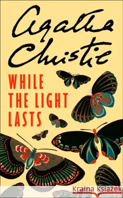 While the Light Lasts Agatha Christie 9780008255497