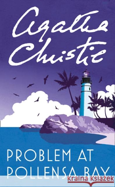 Problem at Pollensa Bay Agatha Christie 9780008256128 HarperCollins Publishers