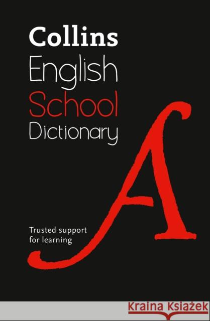 School Dictionary: Trusted Support for Learning Collins Dictionaries 9780008257934 HarperCollins Publishers