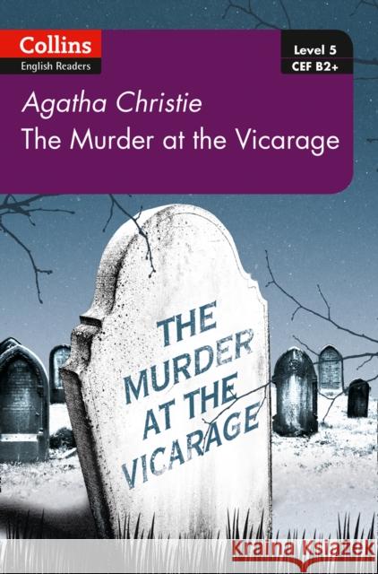 Murder at the Vicarage: B2+ Level 5 Agatha Christie 9780008262310