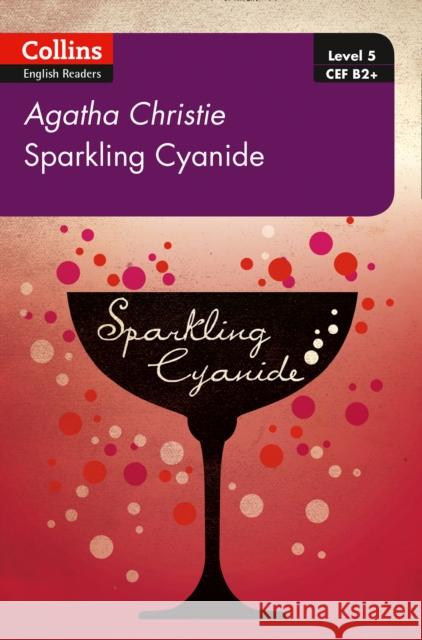 Sparkling Cyanide: B2+ Level 5 Agatha Christie 9780008262341