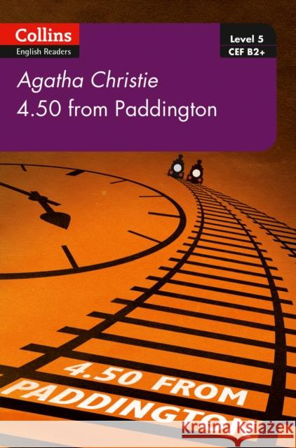 4.50 From Paddington: B2+ Level 5 Agatha Christie 9780008262396