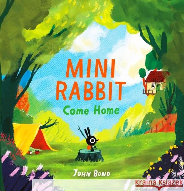 Mini Rabbit Come Home John Bond 9780008264949