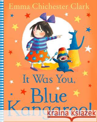 It Was You, Blue Kangaroo Emma Chicheste Emma Chicheste 9780008266264 HarperCollins Children's Books