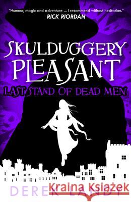 Last Stand of Dead Men Landy, Derek 9780008266424 HarperCollins Children's Books