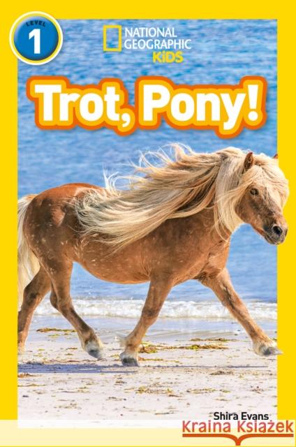 Trot, Pony!: Level 1 National Geographic Kids 9780008266530 HarperCollins Publishers