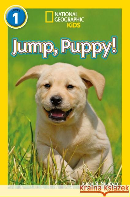 Jump, Pup!: Level 1 National Geographic Kids 9780008266578 HarperCollins Publishers