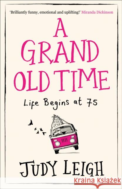 A Grand Old Time Leigh, Judy 9780008269197 HarperCollins Publishers