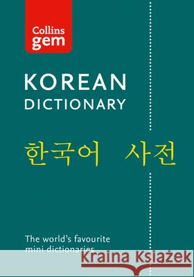 Collins Korean Dictionary : Korean - English. The World's Favourite Mini Dictionary Collins Dictionaries 9780008270780 HarperCollins UK
