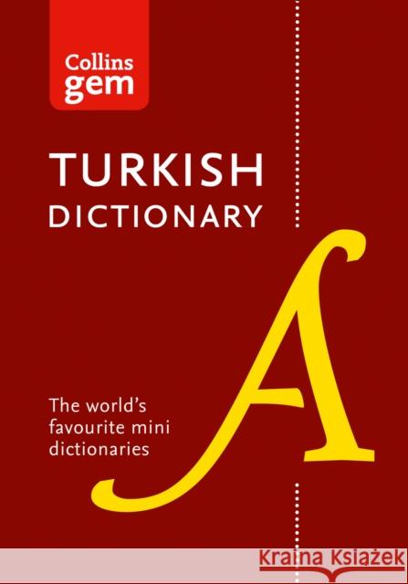 Turkish Gem Dictionary: The World's Favourite Mini Dictionaries Collins Dictionaries 9780008270797 HarperCollins UK