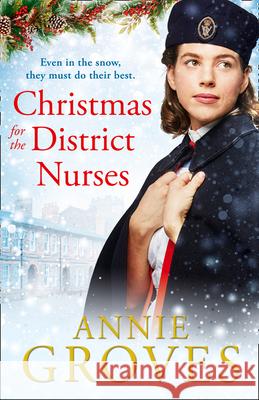 Christmas for the District Nurses Annie Groves 9780008272272 