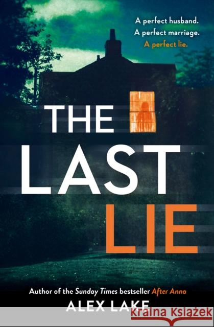 The Last Lie Lake, Alex 9780008272371 HarperCollins UK
