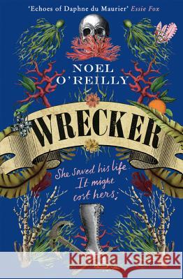 Wrecker  O'Reilly, Noel 9780008274528 