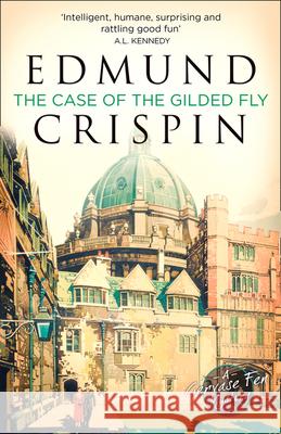 The Case of the Gilded Fly Edmund Crispin 9780008275150