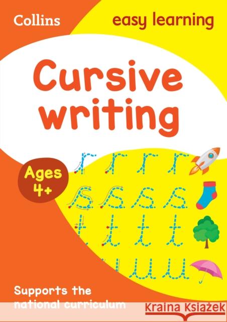 Cursive Writing Ages 4-5: Ideal for Home Learning Collins Easy Learning 9780008275341 Collins Easy Learning Preschool