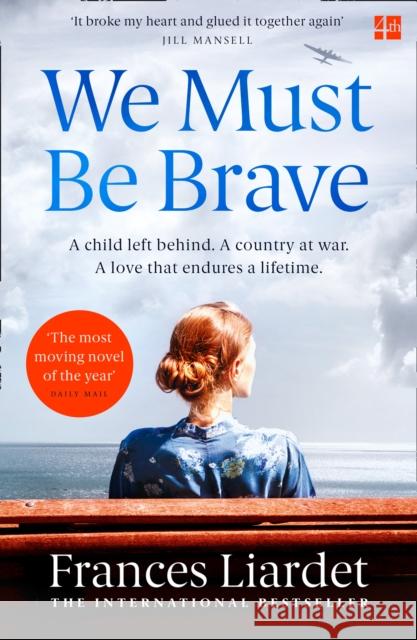 We Must Be Brave Liardet, Frances 9780008280154