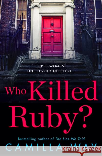 Who Killed Ruby? Way, Camilla 9780008280994 HarperCollins Publishers