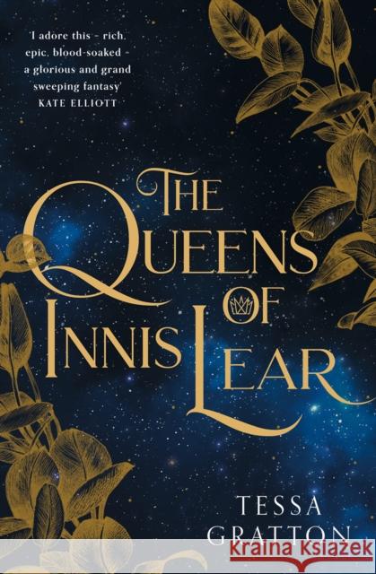 The Queens of Innis Lear Tessa Gratton   9780008281915