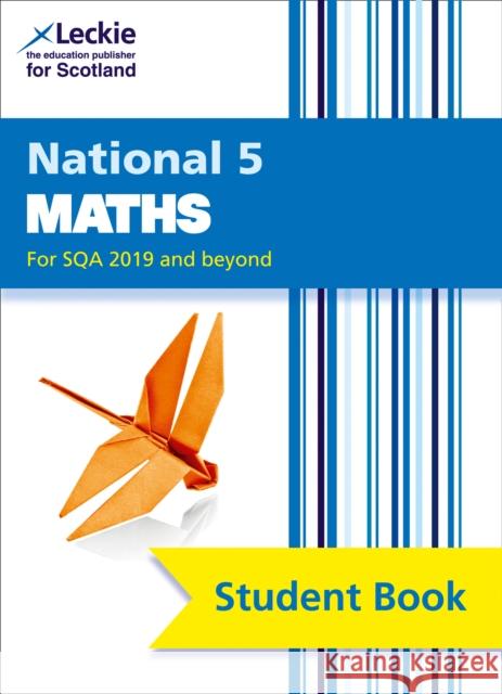 National 5 Maths: Comprehensive Textbook for the Cfe Leckie 9780008282004 HarperCollins Publishers