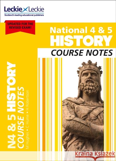 National 4/5 History: Comprehensive Textbook to Learn Cfe Topics Leckie 9780008282134