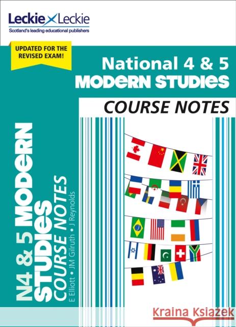 National 4/5 Modern Studies: Comprehensive Textbook to Learn Cfe Topics Elizabeth Elliott Gilruth Jenny Reynolds 9780008282189 HarperCollins Publishers