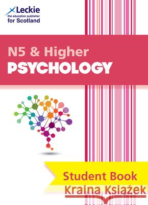 National 5 & Higher Psychology: Comprehensive Textbook for the Cfe Jonathan Firth Leckie  9780008282240 HarperCollins Publishers