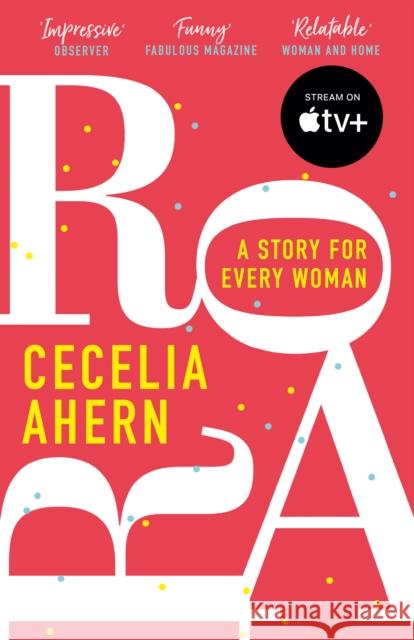 Roar: A Story for Every Woman Cecelia Ahern 9780008283537 HarperCollins Publishers