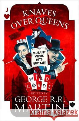 Wild Cards - Knaves Over Queens Martin, George R. R. 9780008283599 HarperCollins UK