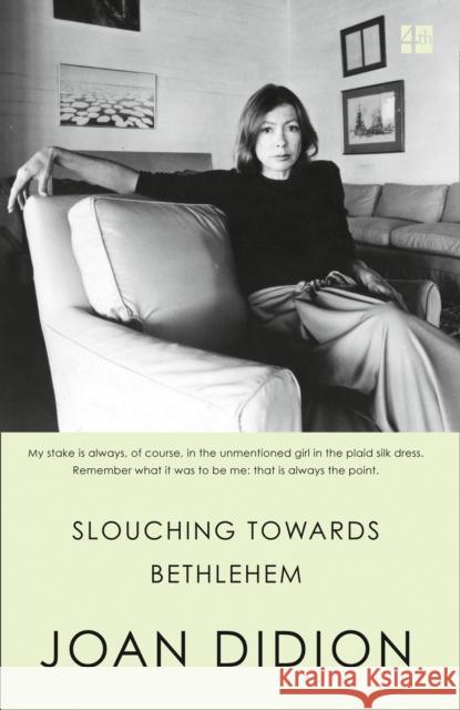 Slouching Towards Bethlehem Didion, Joan 9780008284640