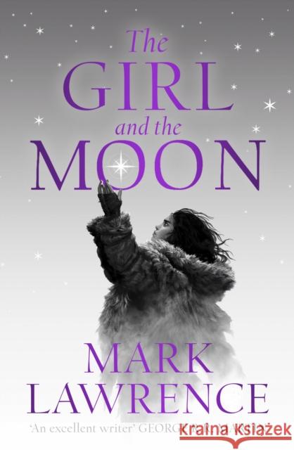The Girl and the Moon Mark Lawrence 9780008284886