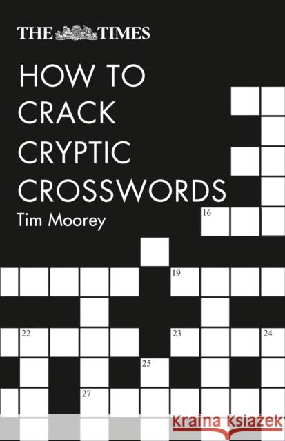 The Times How to Crack Cryptic Crosswords Tim Moorey 9780008285579 HarperCollins Publishers