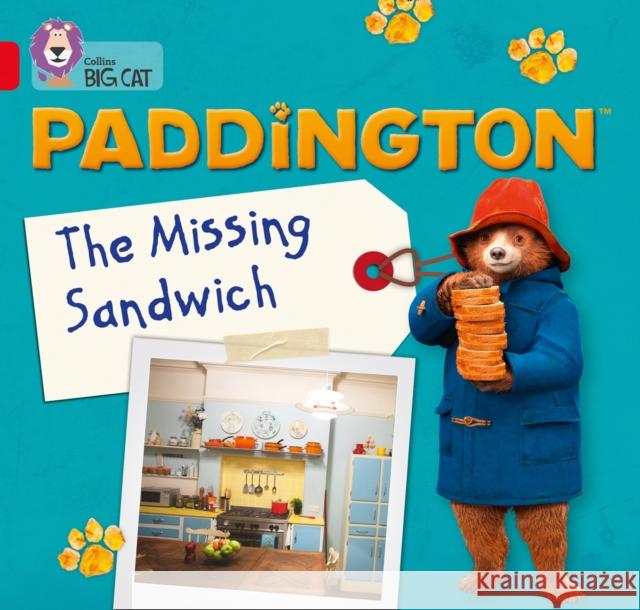 Paddington: The Missing Sandwich: Band 02b/Red B Rebecca Adlard 9780008285876