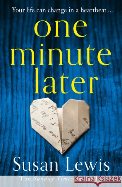 One Minute Later Susan Lewis 9780008286767 HarperCollins Publishers